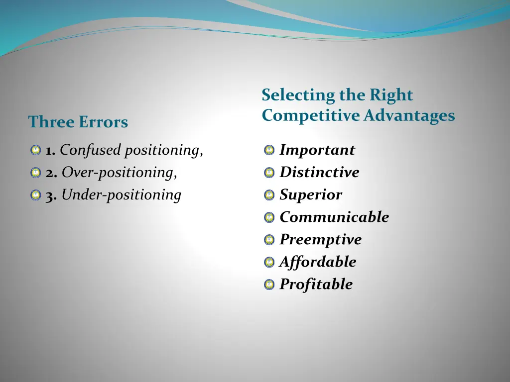 selecting the right competitive advantages