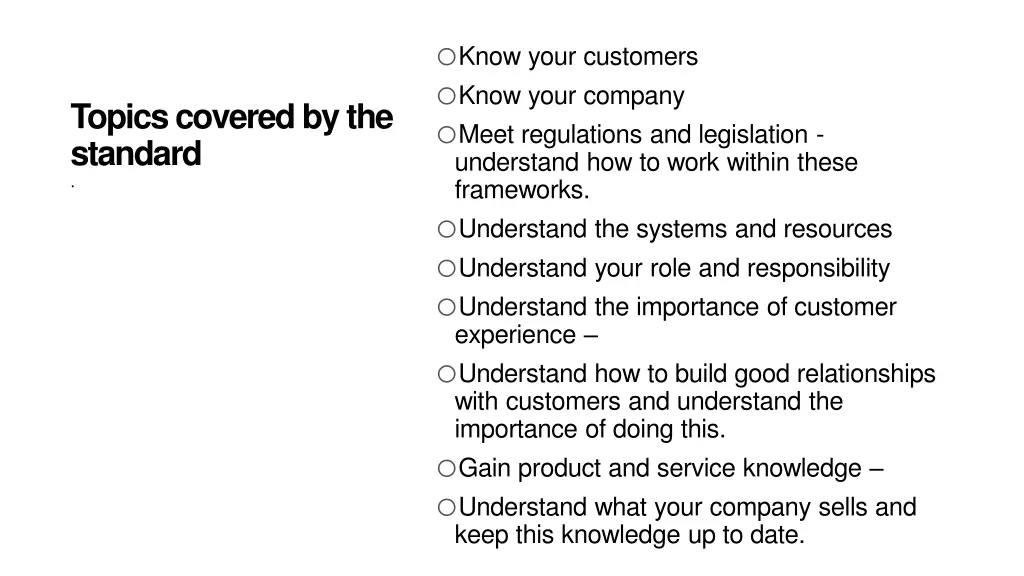 o know your customers o know your company o meet