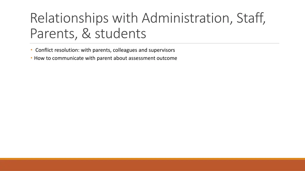 relationships with administration staff parents
