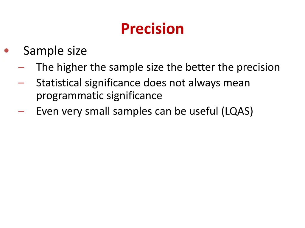 precision
