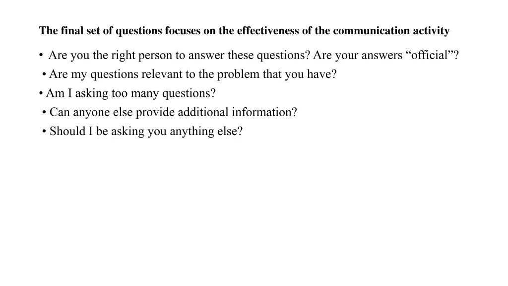 the final set of questions focuses