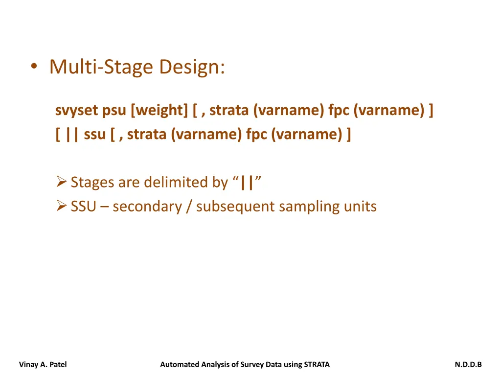 multi stage design