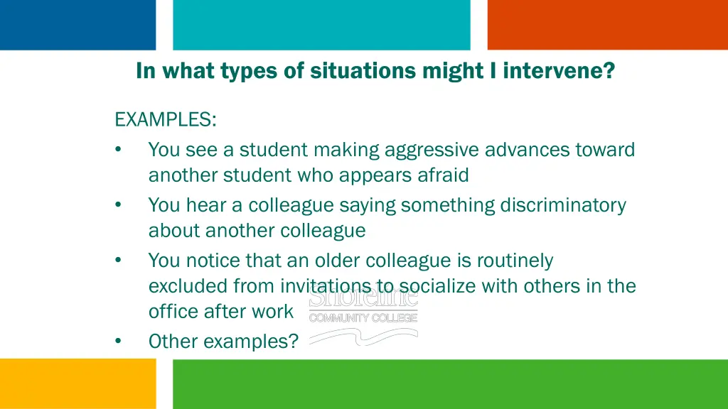 in what types of situations might i intervene