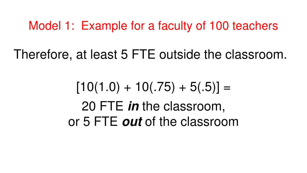 model 1 example for a faculty of 100 teachers 1