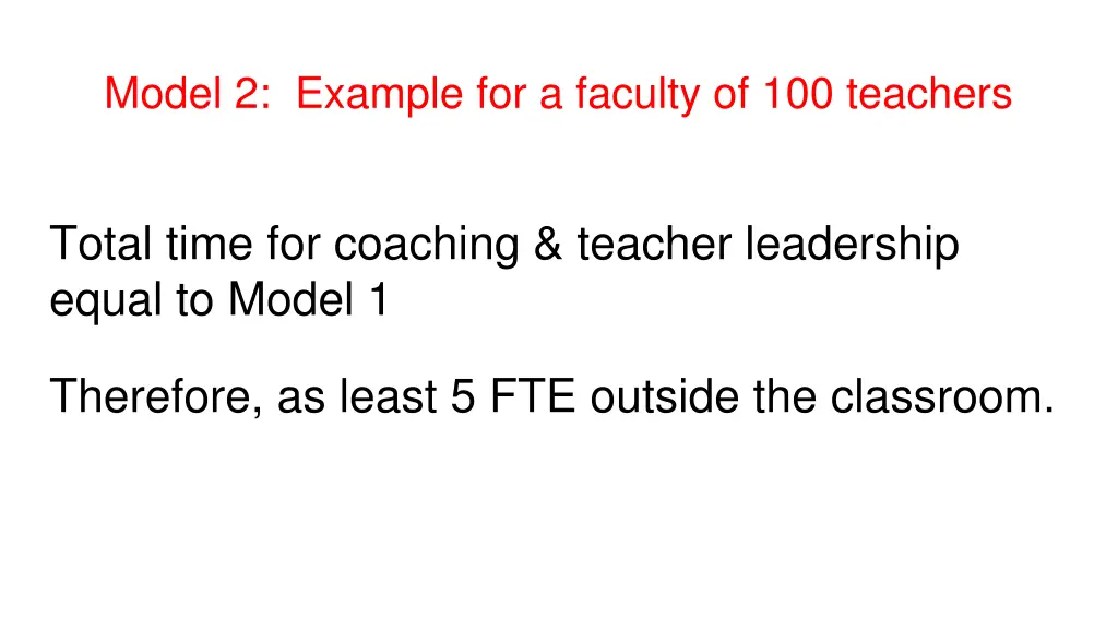model 2 example for a faculty of 100 teachers 1