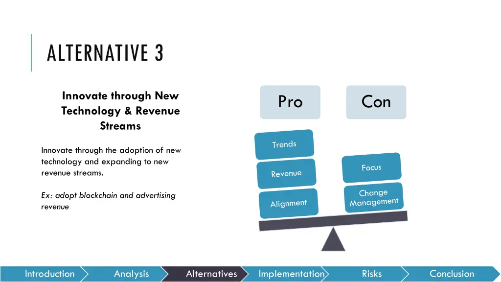 alternative 3