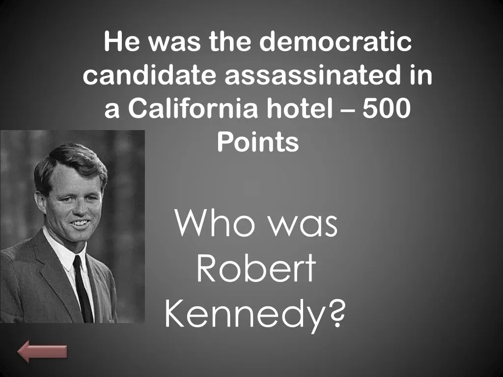 he was the democratic candidate assassinated