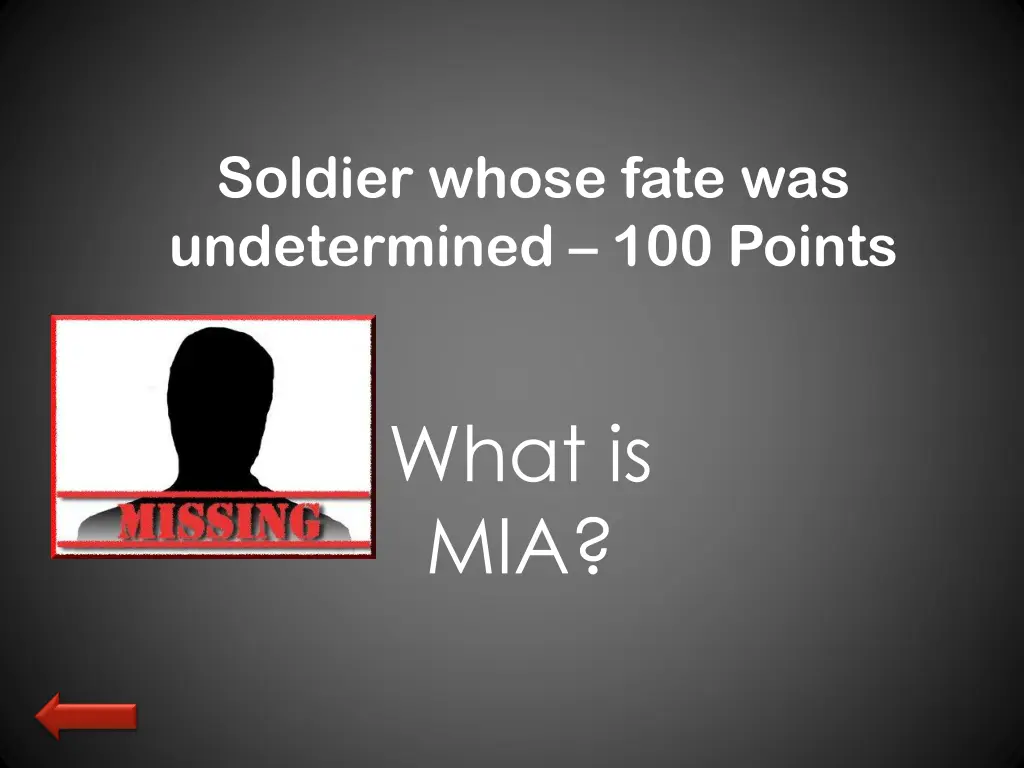 soldier whose fate was undetermined 100 points