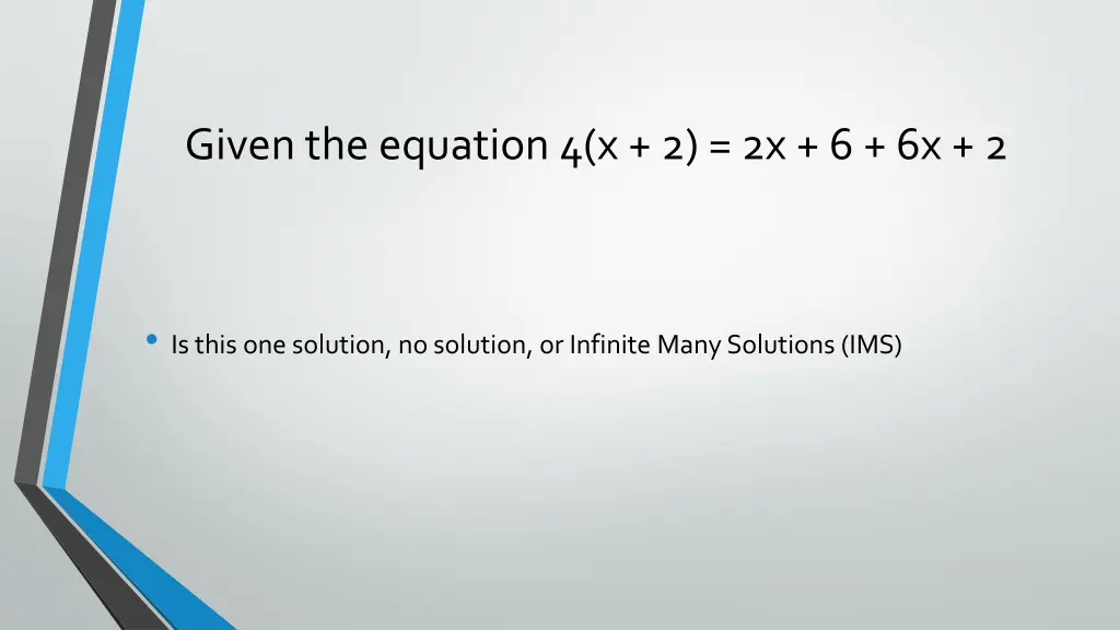 given the equation 4 x 2 2x 6 6x 2