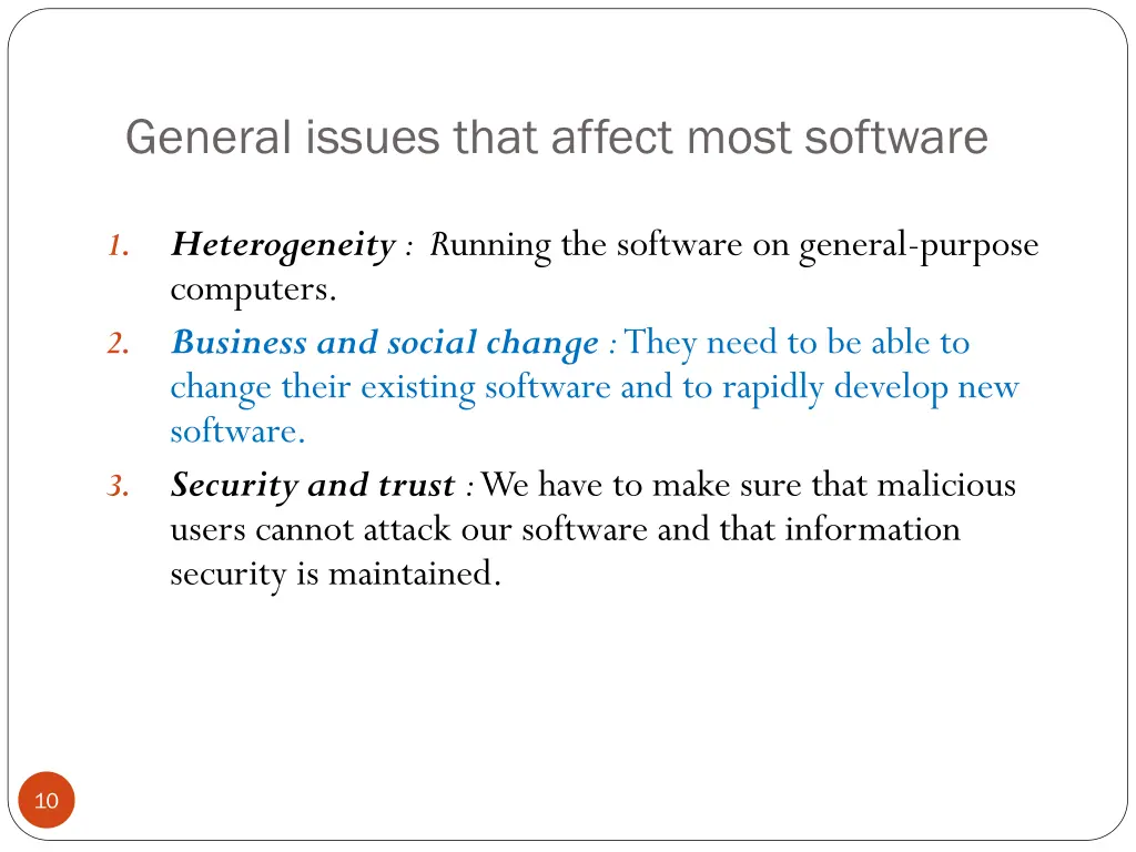 general issues that affect most software