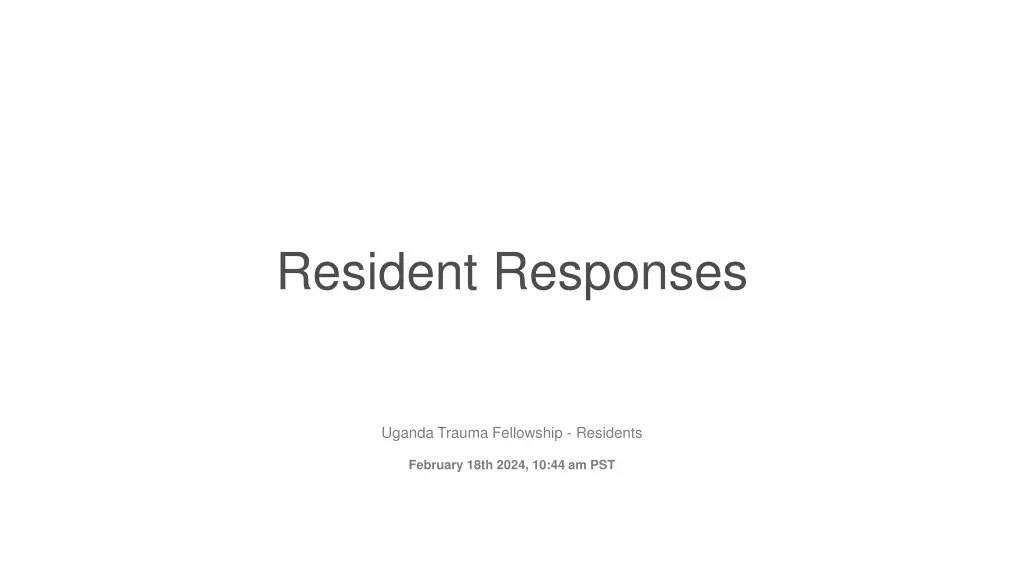 resident responses