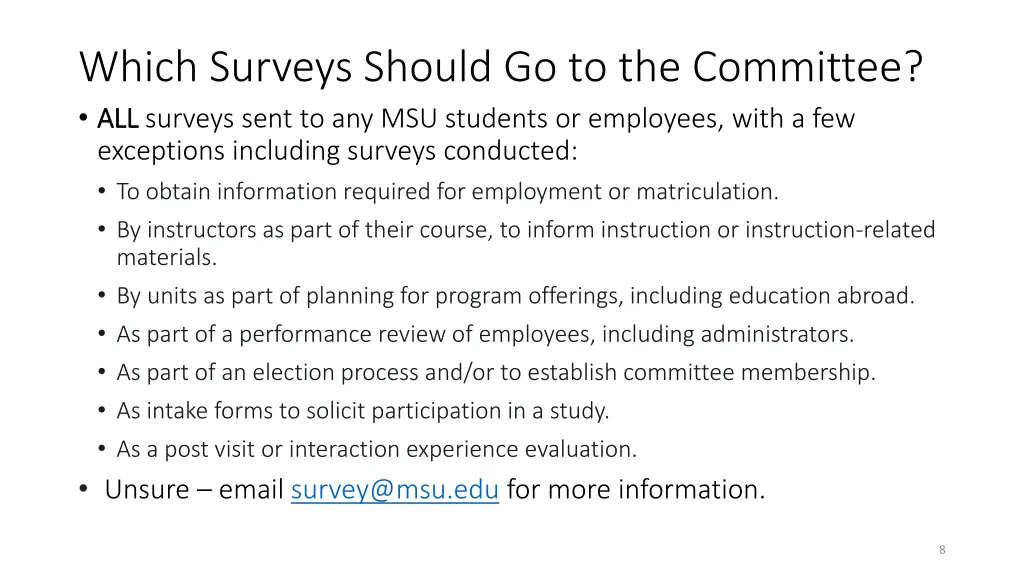 which surveys should go to the committee