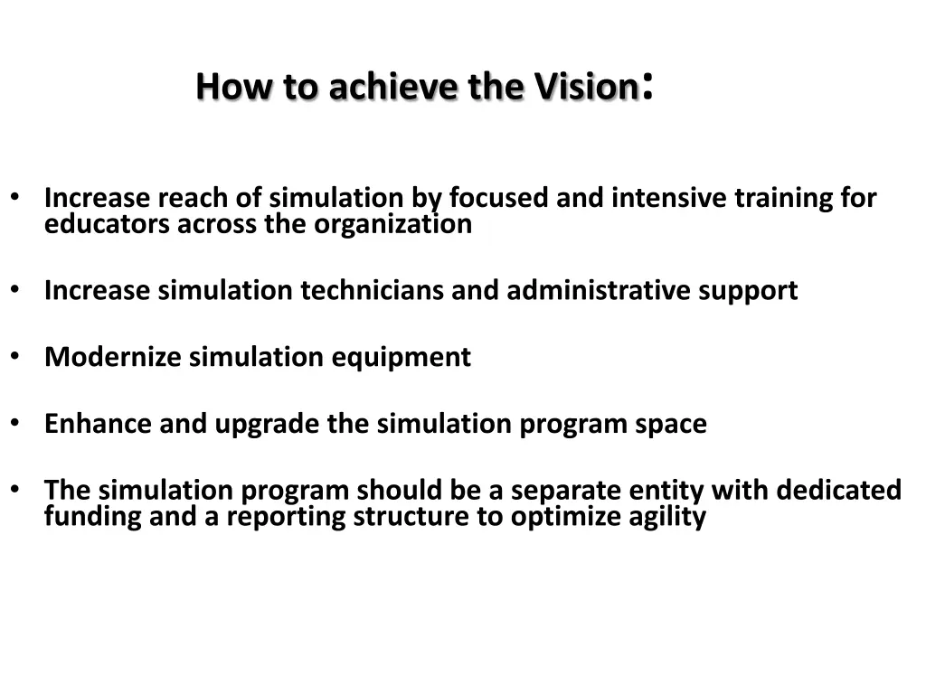 how to achieve the vision