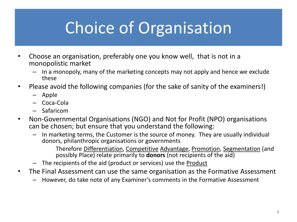 choice of organisation