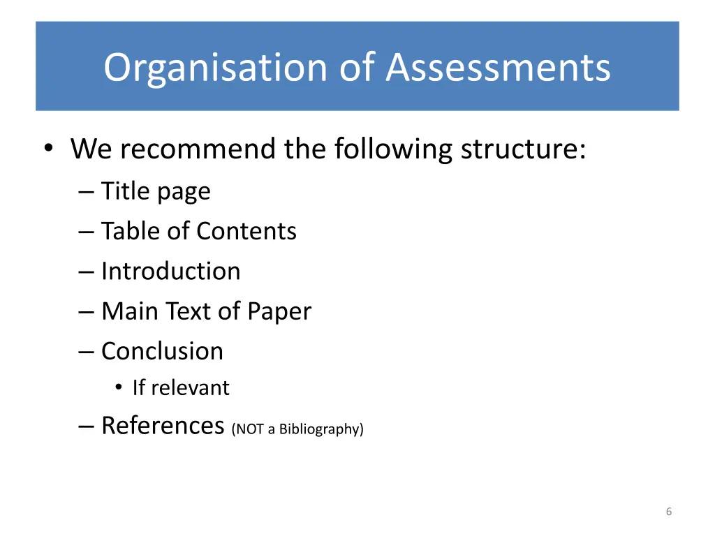 organisation of assessments