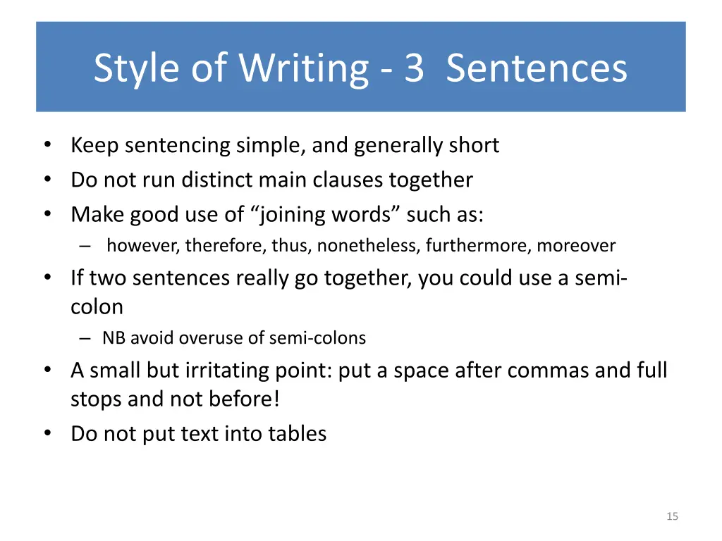 style of writing 3 sentences