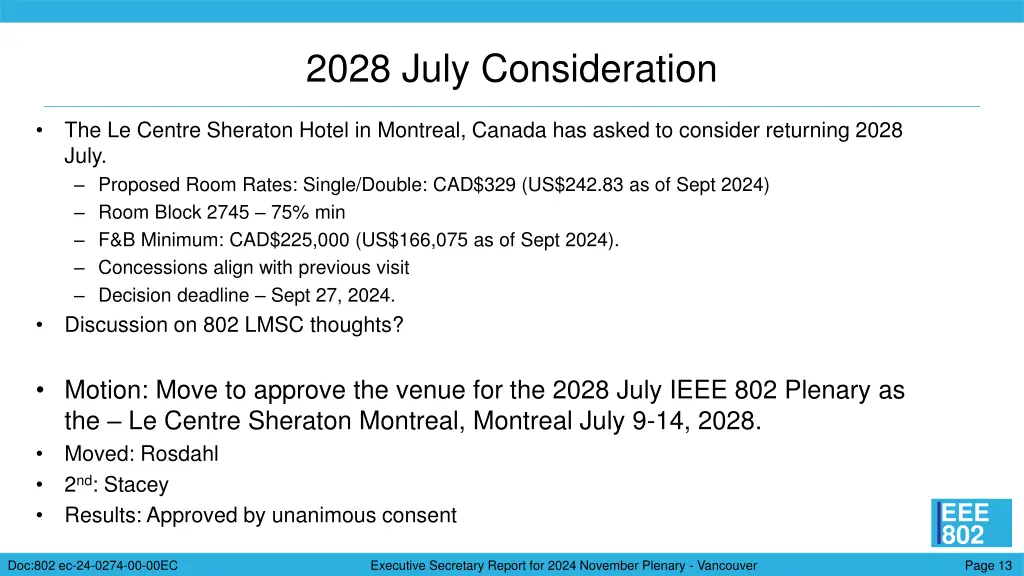 2028 july consideration