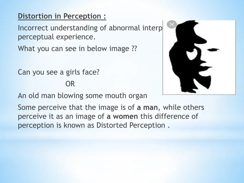 distortion in perception incorrect understanding