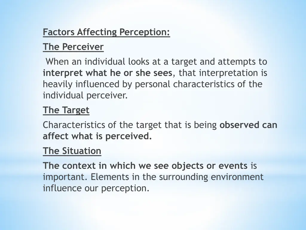 factors affecting perception the perceiver when