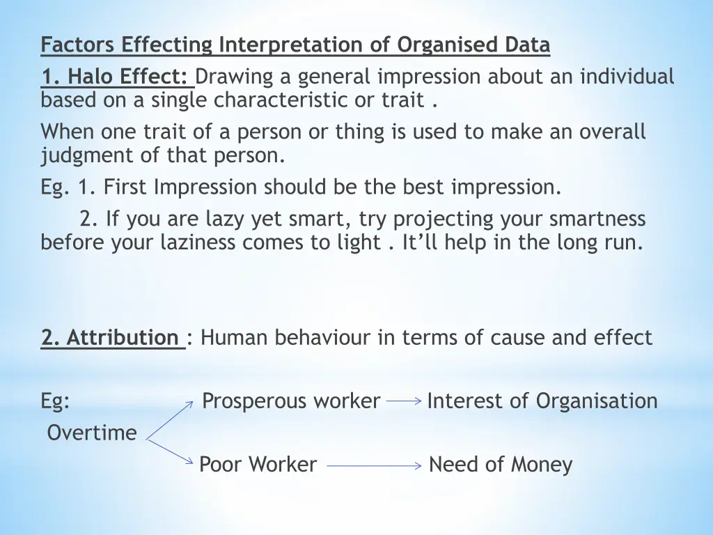 factors effecting interpretation of organised