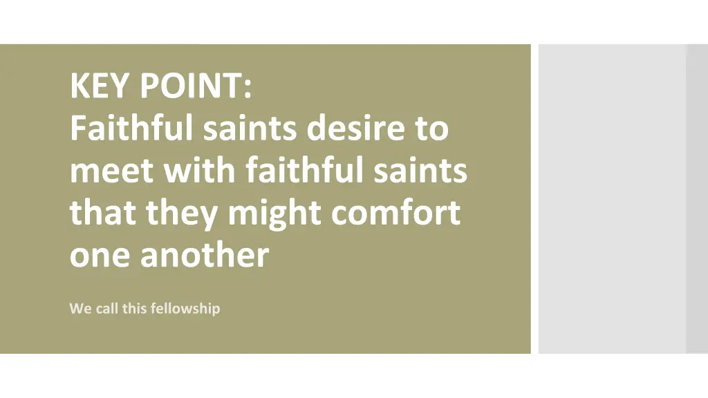 key point faithful saints desire to meet with 1