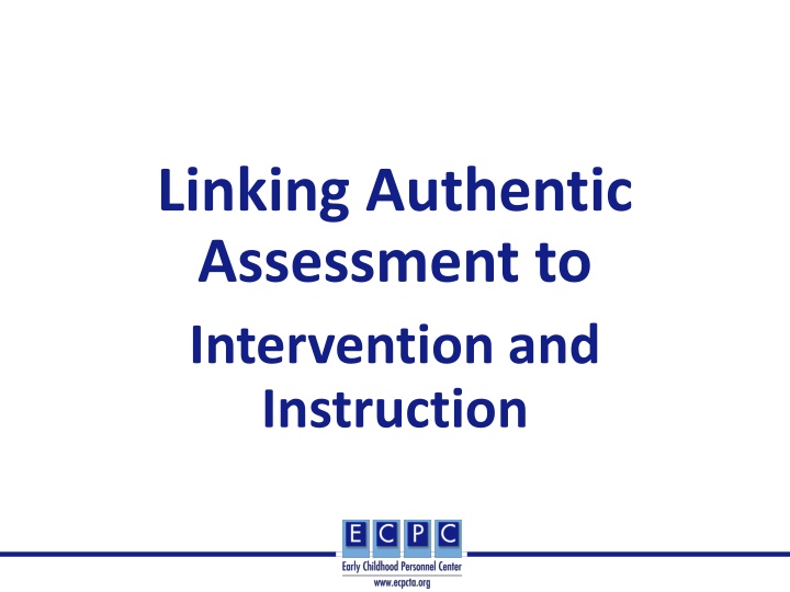 linking authentic assessment to intervention