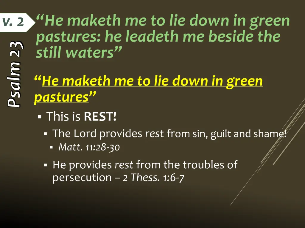 he maketh me to lie down in green pastures