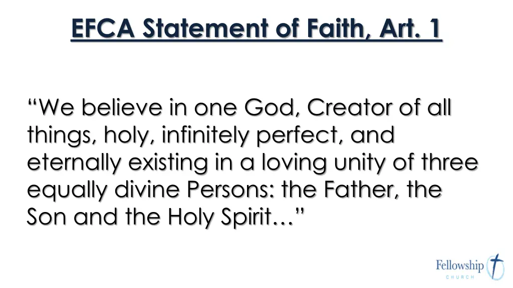efca statement of faith art 1