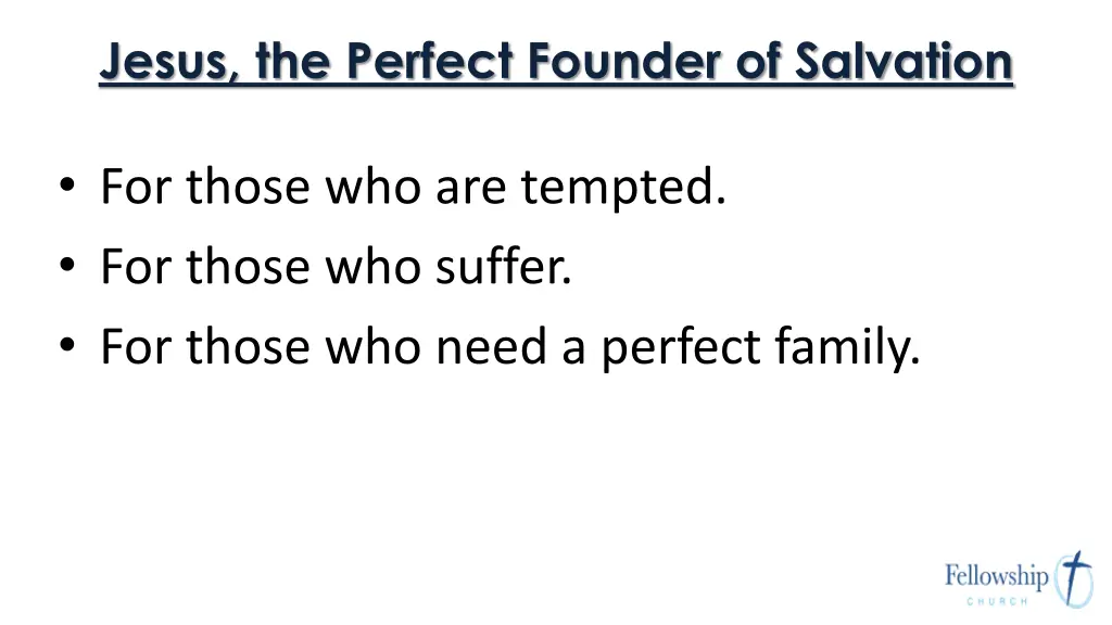 jesus the perfect founder of salvation 3