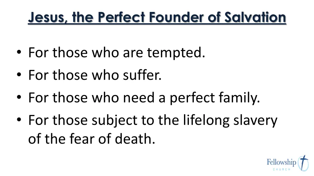 jesus the perfect founder of salvation 4