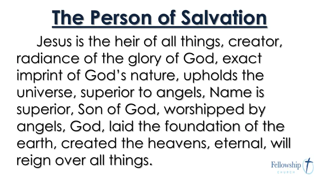 the person of salvation jesus is the heir
