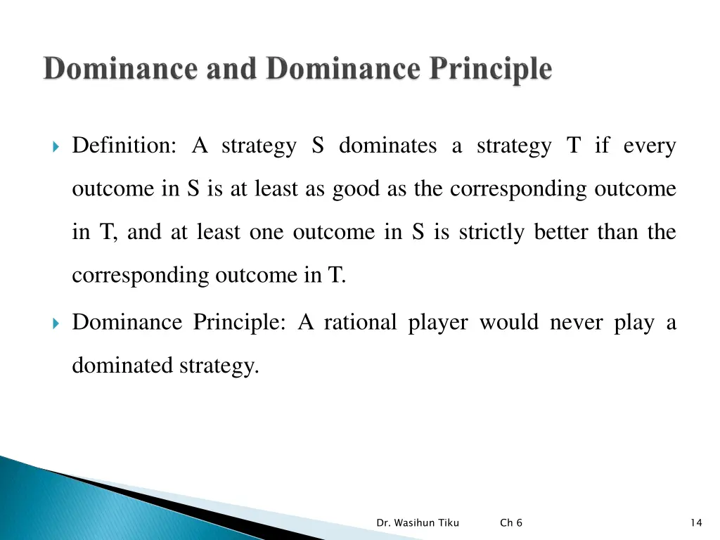 definition a strategy s dominates a strategy