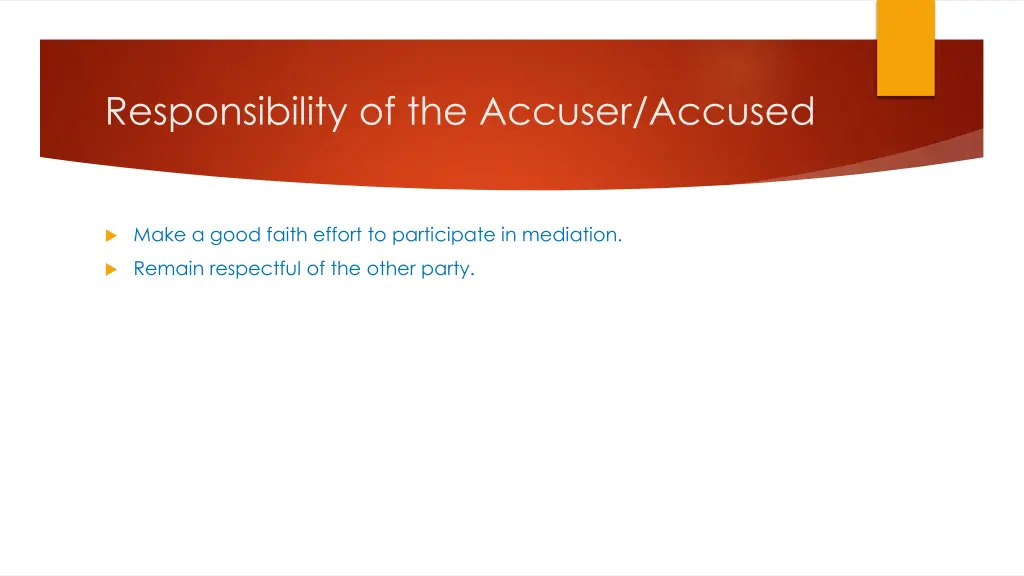 responsibility of the accuser accused