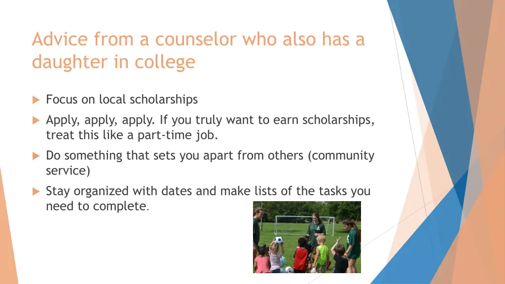 advice from a counselor who also has a daughter