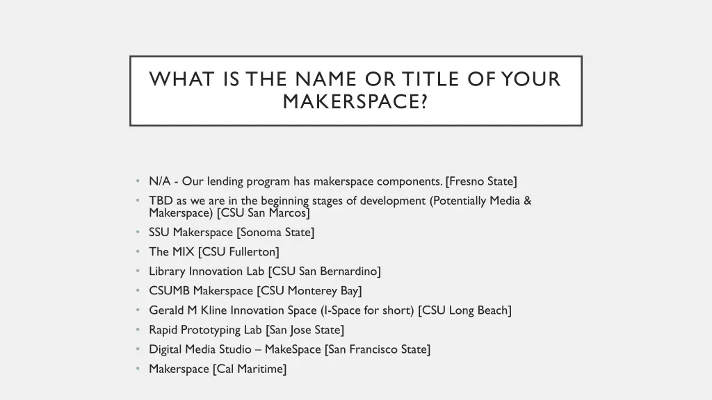what is the name or title of your makerspace