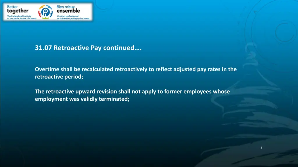 31 07 retroactive pay continued