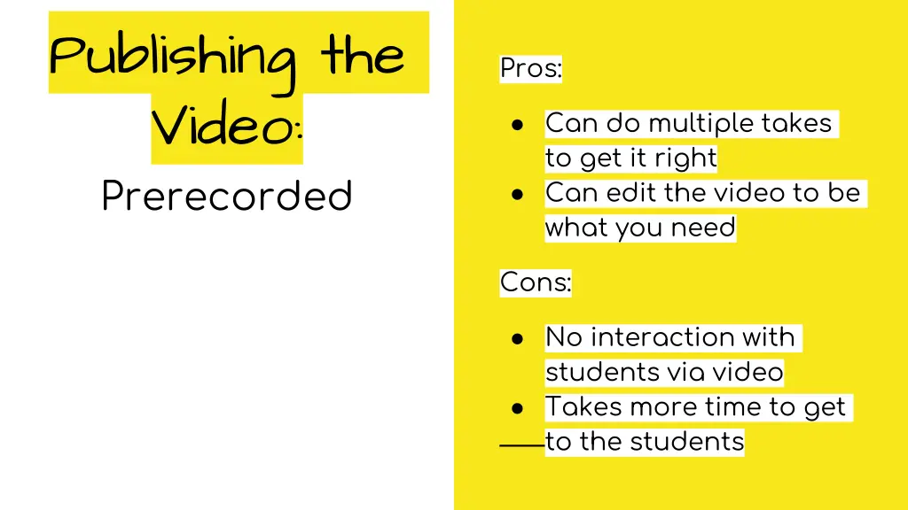 publishing the video prerecorded