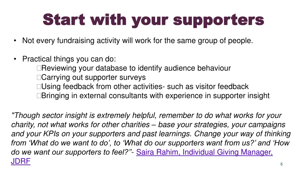 start with your supporters start with your
