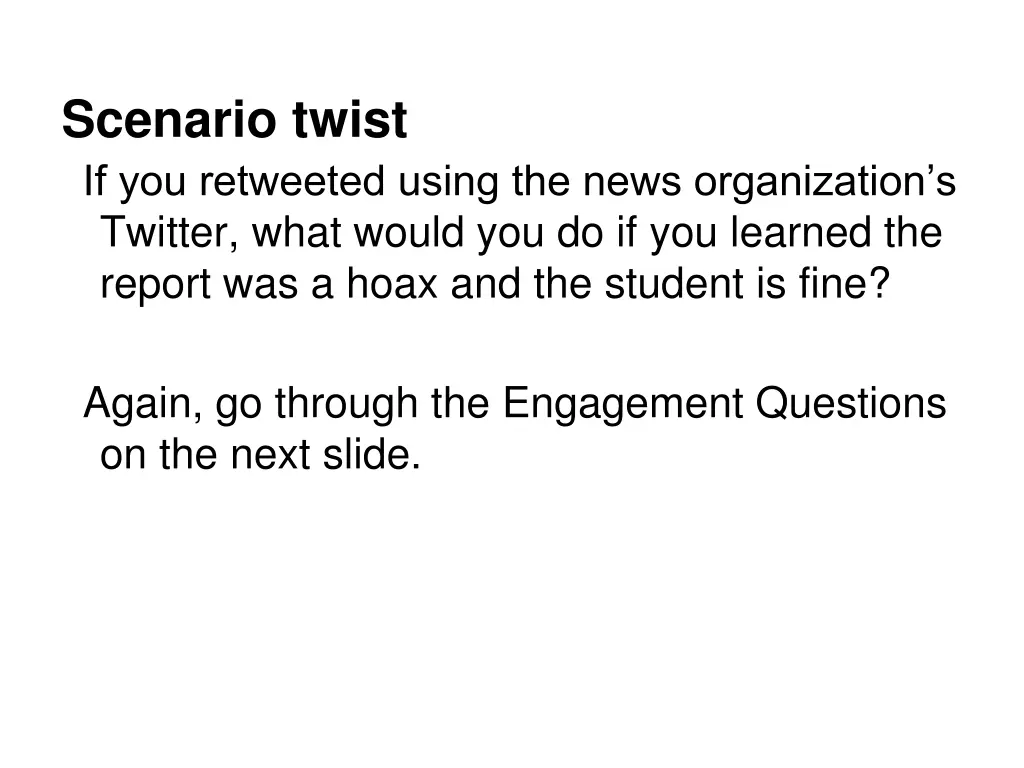 scenario twist if you retweeted using the news