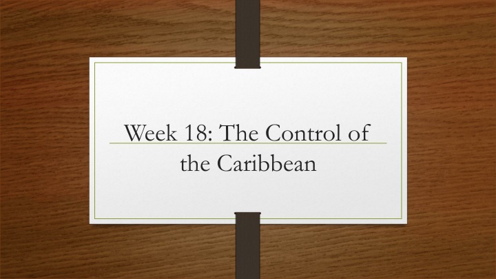 week 18 the control of the caribbean