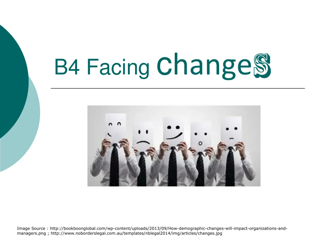 b4 facing c hange