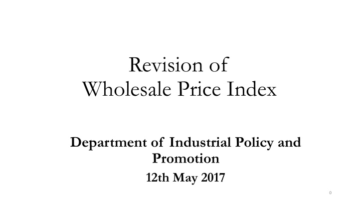 revision of wholesale price index