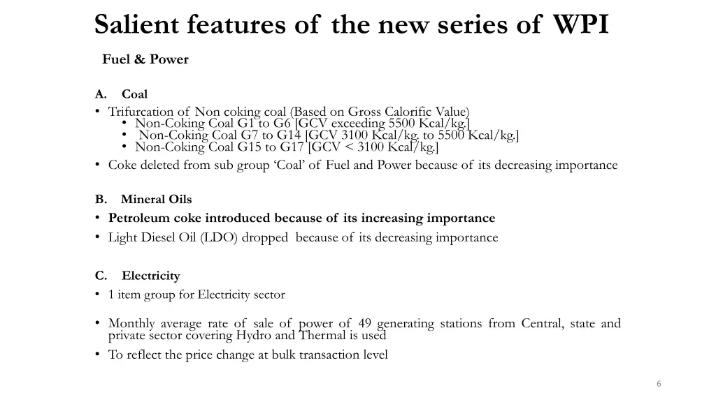 salient features of the new series of wpi 1