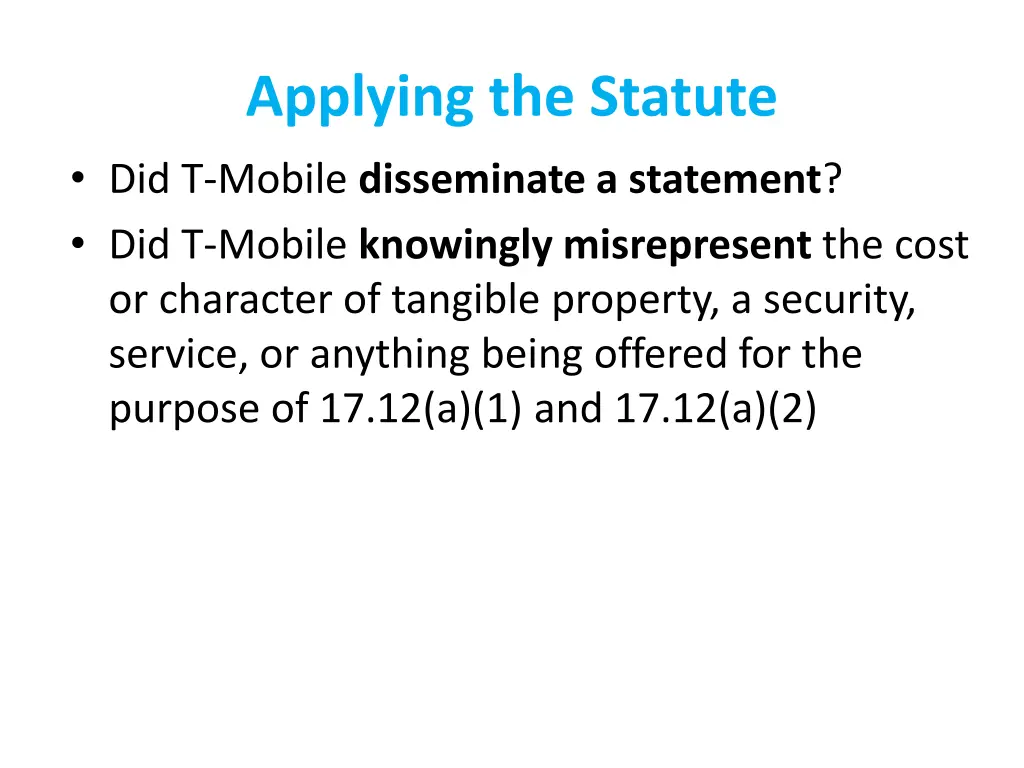 applying the statute did t mobile disseminate