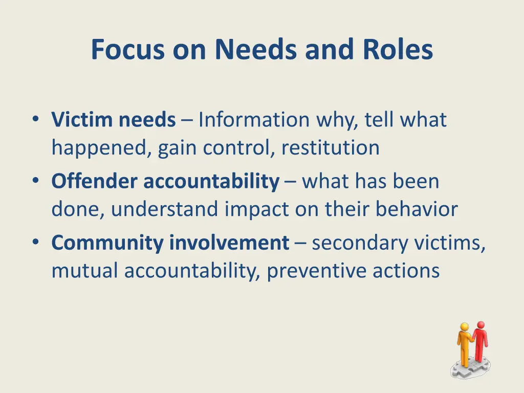 focus on needs and roles