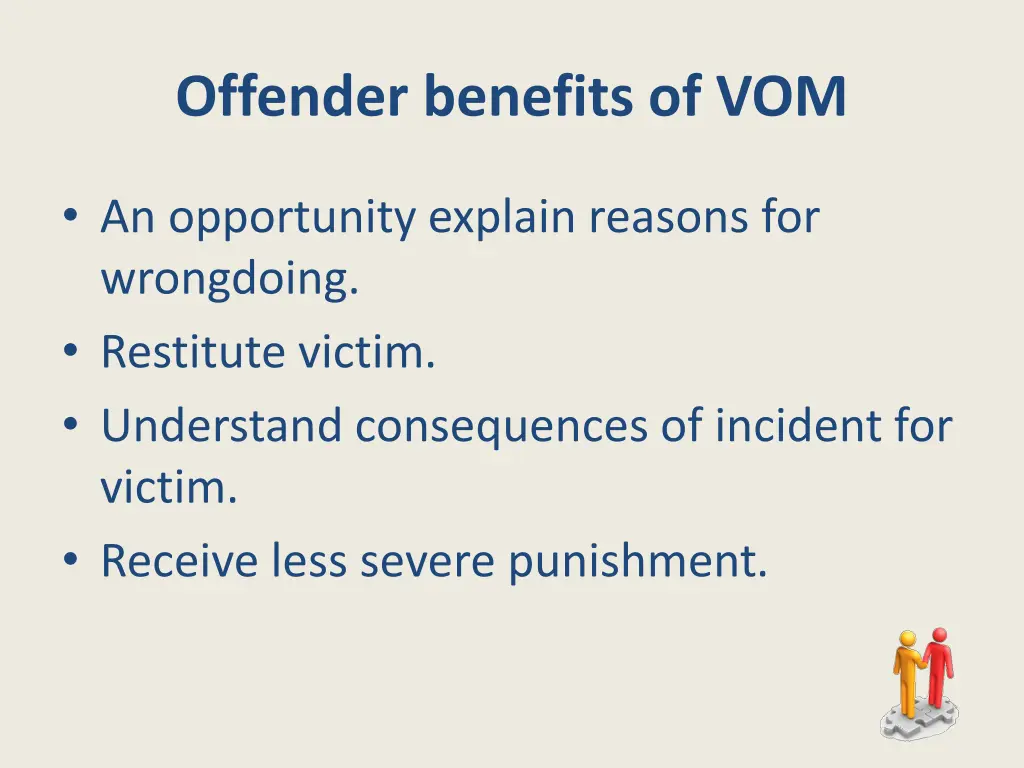 offender benefits of vom