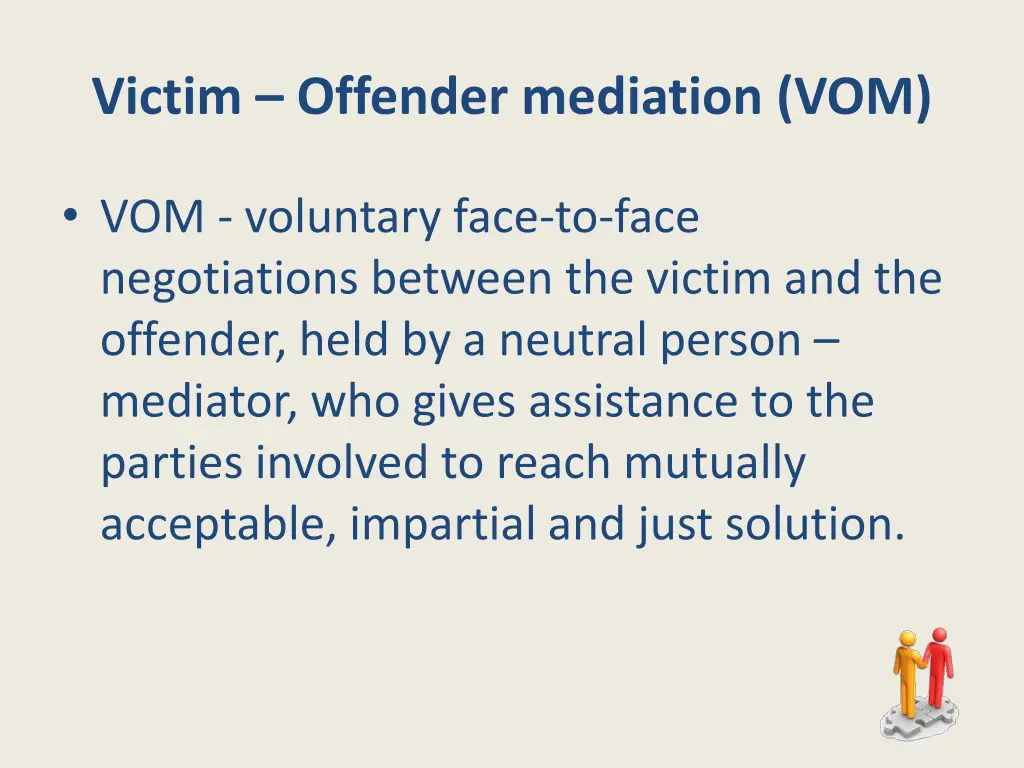 victim offender mediation vom