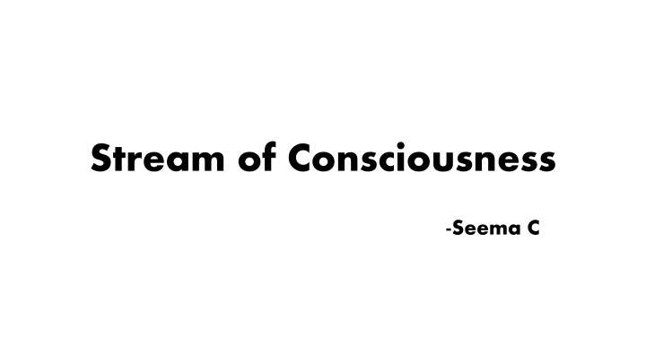 stream of consciousness