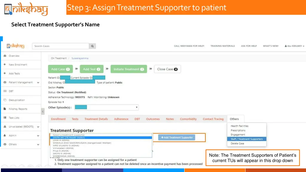 step 3 assign treatment supporter to patient 1