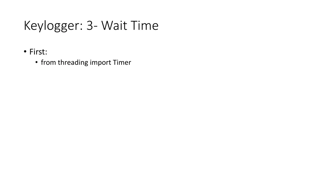 keylogger 3 wait time